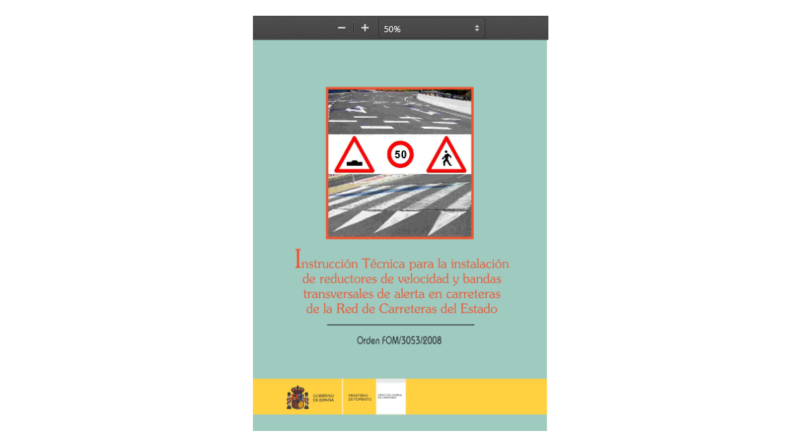 Normativa Reudoctores de velocidad/ Bandas Alerta Carreteras de Estado